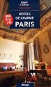 Hotels de Charme a Paris 2007 (French Edition)