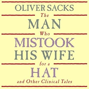 and Other Clinical Tales - Oliver Sacks