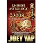 Chinese Astrology for 2008 - Your Personal Chinese Astrology Guide