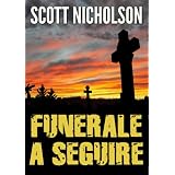 Funerale A Seguiredi Scott Nicholson
