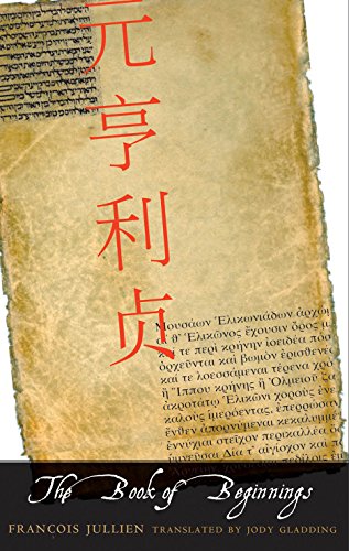 The Book of Beginnings (The Margellos World Republic of Letters)