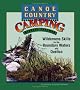 Canoe Country Camping: Wilderness Skills for the Boundary Waters and Quetico