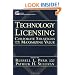 Technology Licensing: Corporate Strategies for Maximizing Value