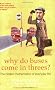 Why Do Buses Come in Threes?: The Hidden Mathematics of Everyday Life