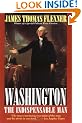 Washington: the Indispensable Man (A back bay book)