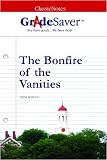 GradeSaver(tm) ClassicNotes The Bonfire of the Vanities