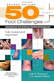 50+ Foot Challenges: Assessment and Evidence-based Management