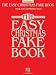 The Easy Christmas Fake Book: 100 Songs in the Key of C (Fake Books)