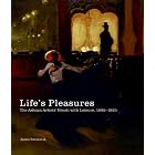 Life's Pleasures: The Ashcan Artists' Brush with Leisure, 1895-1925 by James Tottis, Valerie Ann Leeds, Vincent Digirolamo, and Marianne Doezema