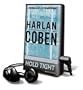 Hold Tight [With Headphones] (Playaway Adult Fiction)