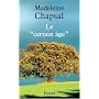 Le certain �ge de Madeleine Chapsal