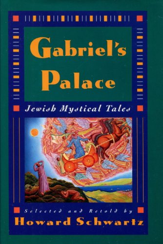 Gabriel's Palace: Jewish Mystical Tales
