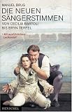 Produkt-Bild: Die neuen S&auml;ngerstimmen: Von Cecilia Bartoli bis Bryn Terfel. Mit ausf&uuml;hrlichem Lexikonteil
