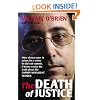 The Death of Justice: Guilty Until Proven Innocent