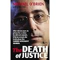 The Death of Justice: Guilty Until Proven Innocent
