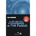La vie secr�te et remarquable de Tink Puddah