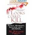 If Looks Could Kill by M. William Phelps