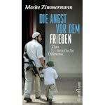 #4: Die Angst vor dem Frieden: Das israelische&hellip;