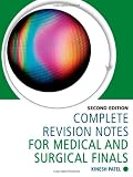 Complete Revision Notes for Medical and Surgical Finals
