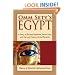 Omm Sety's Egypt: A Story of Ancient Mysteries, Secret Lives, and the Lost History of the Pharaohs