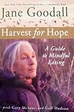 Harvest for Hope: A Guide to Mindful Eating