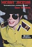 Michael Jackson - Chosen To Entertain (Edizione Italiana): Le Foto Inedite Ufficiali, Le Interviste, I Documenti (Italian Edition)