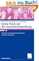 Keine Panik vor der Steuerberaterpr�fung: Wie Sie das Steuerberaterexamen zielsicher bestehen