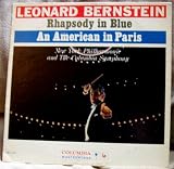Leonard Bernstein: Gershwin-Rhapsody in Blue/An American in Paris