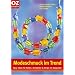 Modeschmuck im Trend: Neue Ideen f�r Ketten, Armb�nder & Ringe mit Glasperlen