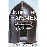 under the hammer edward i and scotland 1286 1307