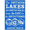 The Southern Lakes: 40 Shorter Walks from the Easy to the Adventurous (Pocket Mountains)