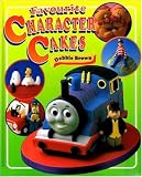 Cover of Favourite Character Cakes by Debbie Brown 1853916560