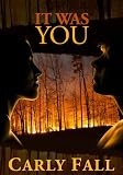 It Was You