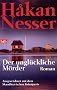 Der ungl�ckliche M�rder: Roman - Ausgezeichnet mit dem Skandinavischen Krimipreis