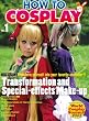 How To Cosplay...