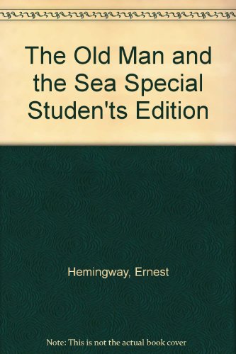 The Old Man and the Sea Special Studen'ts Edition