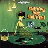 Rock N Pop Meets Rock N Roll