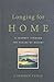 Longing for Home: A Journey Through the Psalms of Ascent