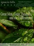 Great Men, Great Thoughts, and the Environment
