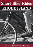 Short Bike Rides in Rhode Island, 6th (Short Bike Rides Series)