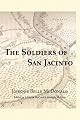 The Soldiers of San Jacinto