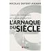 L'euro, les banquiers et la mondialisation : L'arnaque du si�cle
