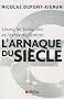 L'euro, les banquiers et la mondialisation : L'arnaque du si�cle