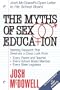 The Myths of Sex Education: Josh McDowell's Open Letter to His School Board
