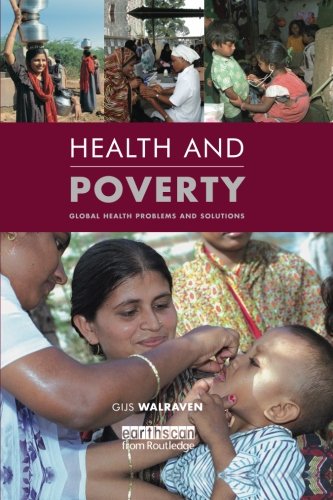 Health and Poverty: Global Health Problems and Solutions
