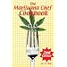 The Marijuana Chef Cookbook