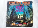 HI TEK 3 ft YA KID K Spin That Wheel UK 7" 45