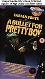 A Bullet for Pretty Boy [VHS]