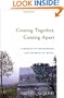 Coming Together, Coming Apart: A Memoir of Heartbreak and Promise in Israel