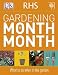 RHS Gardening Month by Month RHS Gardening Month by Month